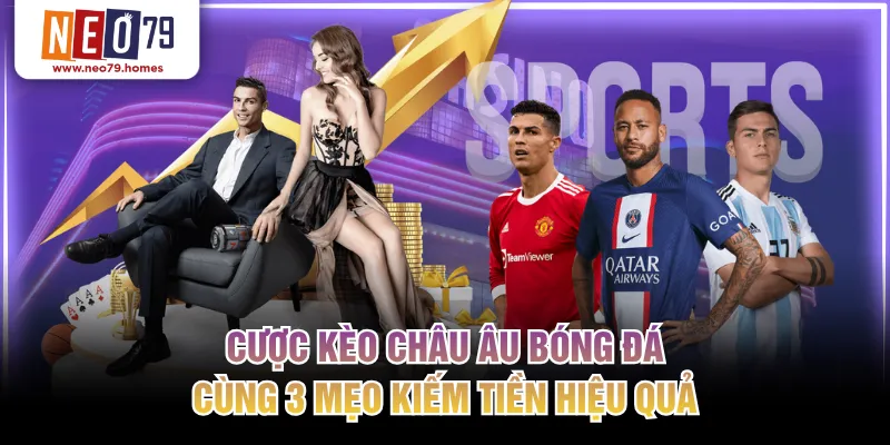 Kèo châu Âu